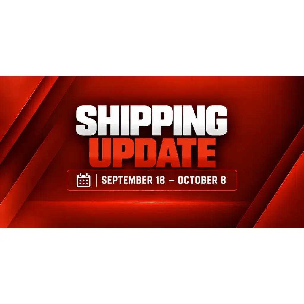 Shipping Update: September 18 – October 8